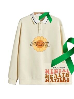 Life is tough so are you mental health graphic pullover sweatshirt oversized XL